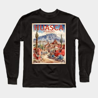 Huasca de Ocampo Hidalgo Mexico Vintage Tourism Travel Long Sleeve T-Shirt